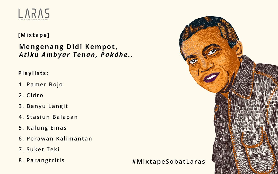 [Mixtape] Mengenang Didi Kempot, Atiku Ambyar Tenan, Pakdhe..